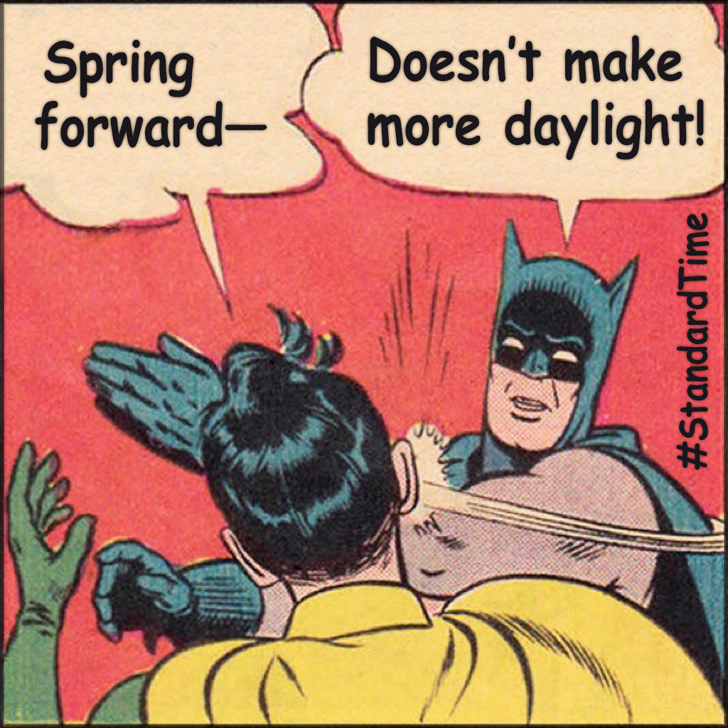 meme batman slap robin st spring forward make daylight