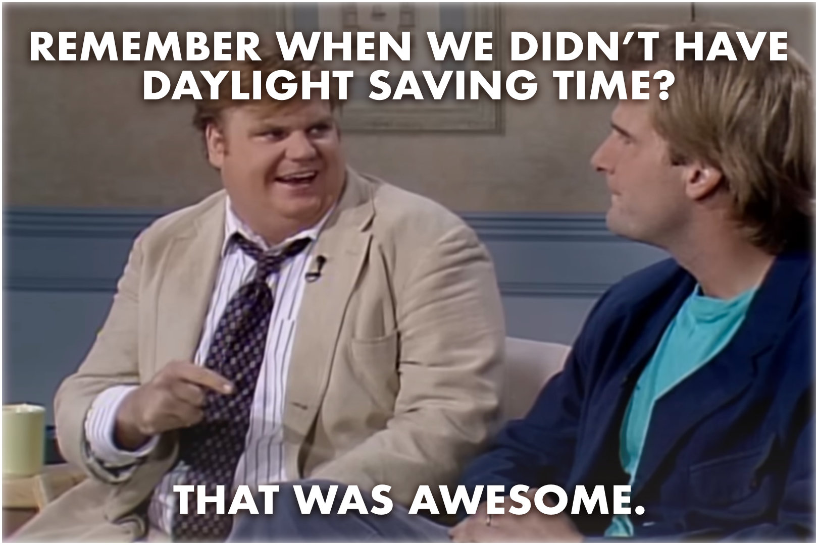 meme chris farley remember when that was awesome dst