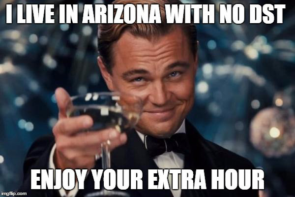 meme leonardo dicaprio cheers arizona dst extra hour