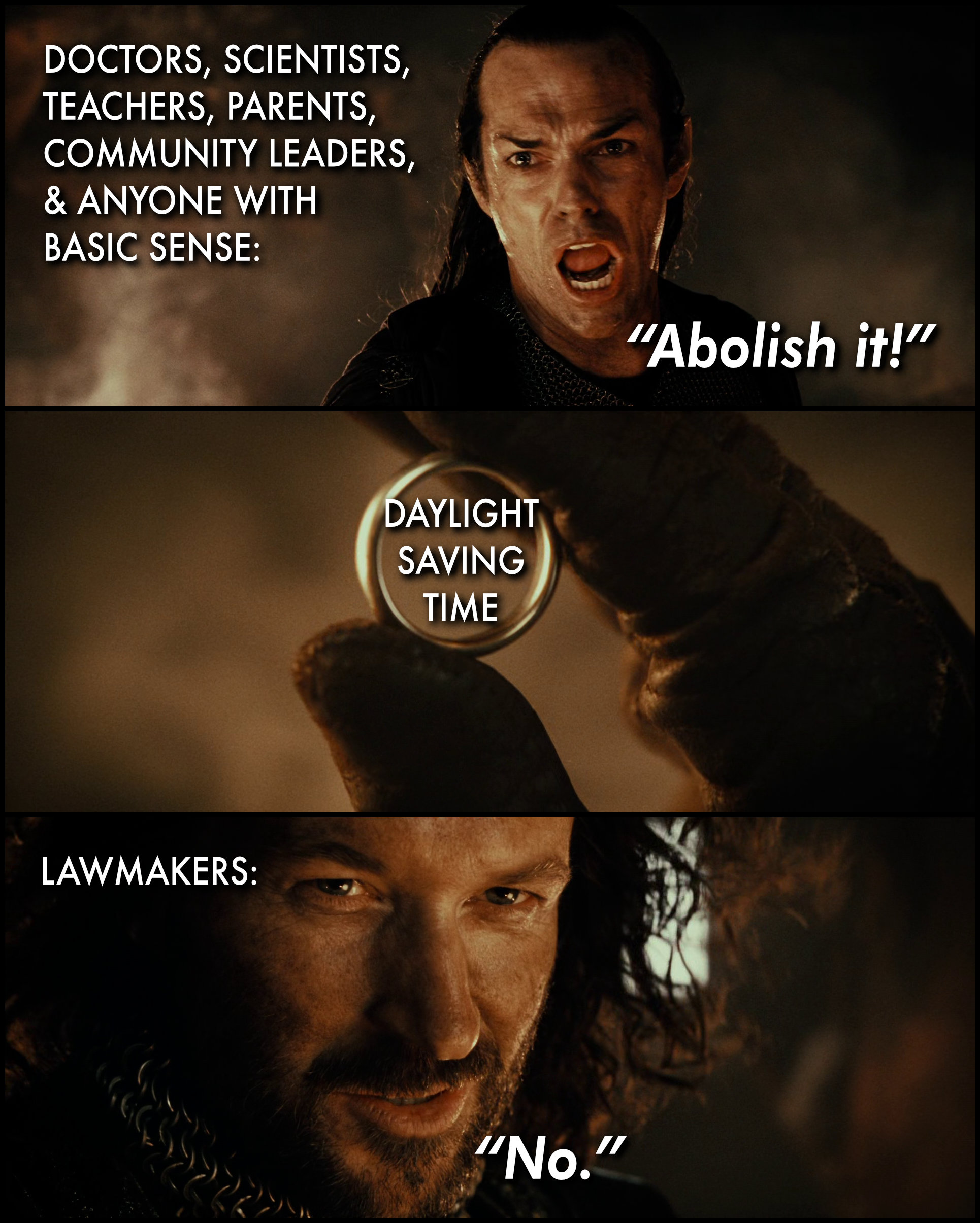 meme lord of the rings dst abolish it no